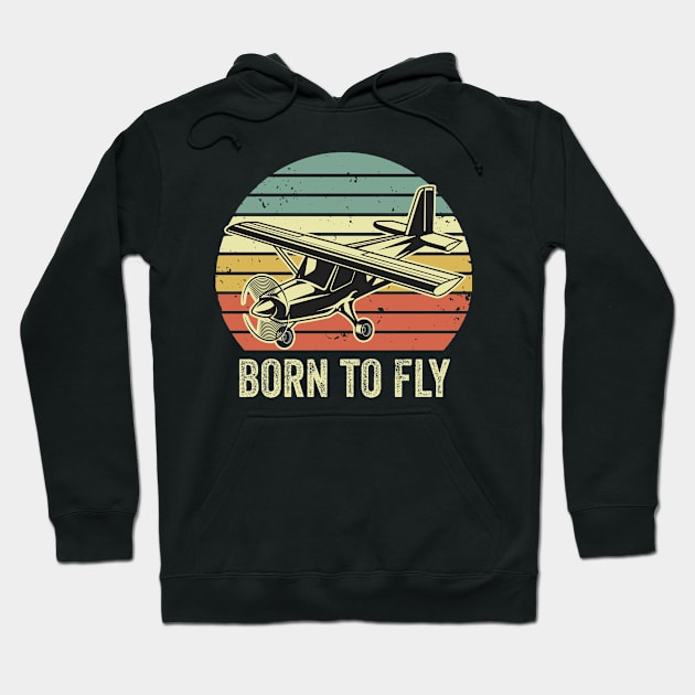 Born To Fly Pilot Funny Aviation Lover Airplane Enthusiast Hoodie by Visual Vibes